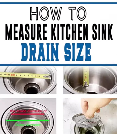 How to Measure Kitchen Sink Drain Size