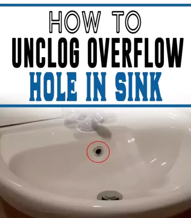 How-to-Unclog-Overflow-Hole-in-Sink