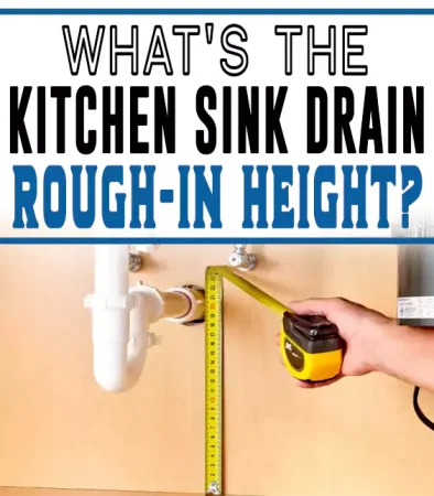 Kitchen Sink Drain Rough-In Height Size
