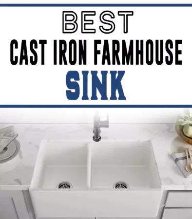 Best Cast Iron Farmhouse Sink