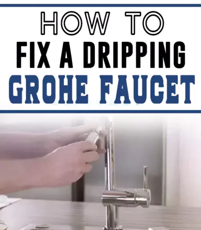 How to Fix a Dripping Grohe Faucet