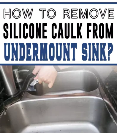 How-to-Remove-Silicone-Caulk-from-Undermount-Sink