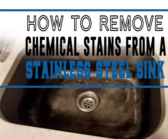 How to Remove Chemical Stains from a Stainless Steel Sink