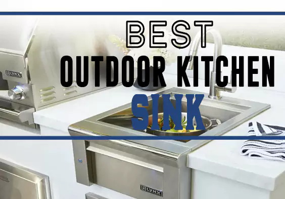 Best Outdoor Kitchen Sink
