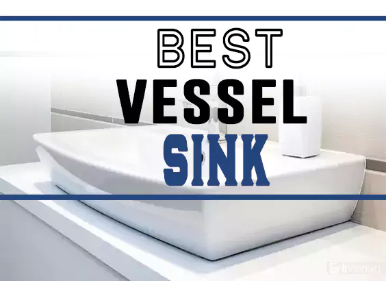 Best Vessel Sink