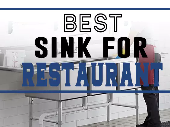 Best Sink for Restaurant
